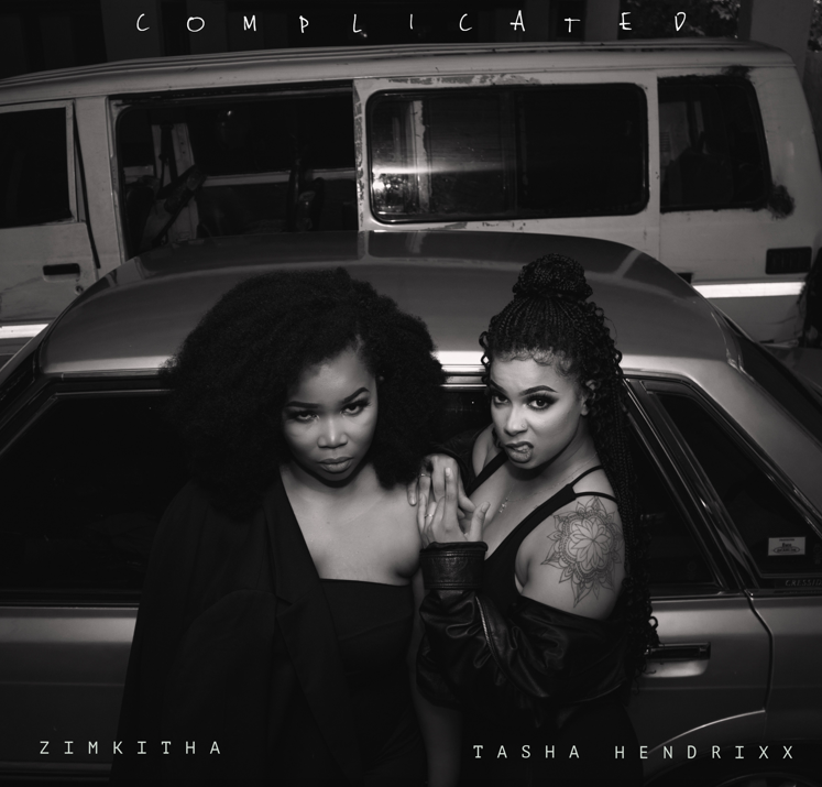 Zimkitha Joins Forces With Tasha HendrixX To Deliver A Compelling Love Dilemma In Latest Single “Complicated”