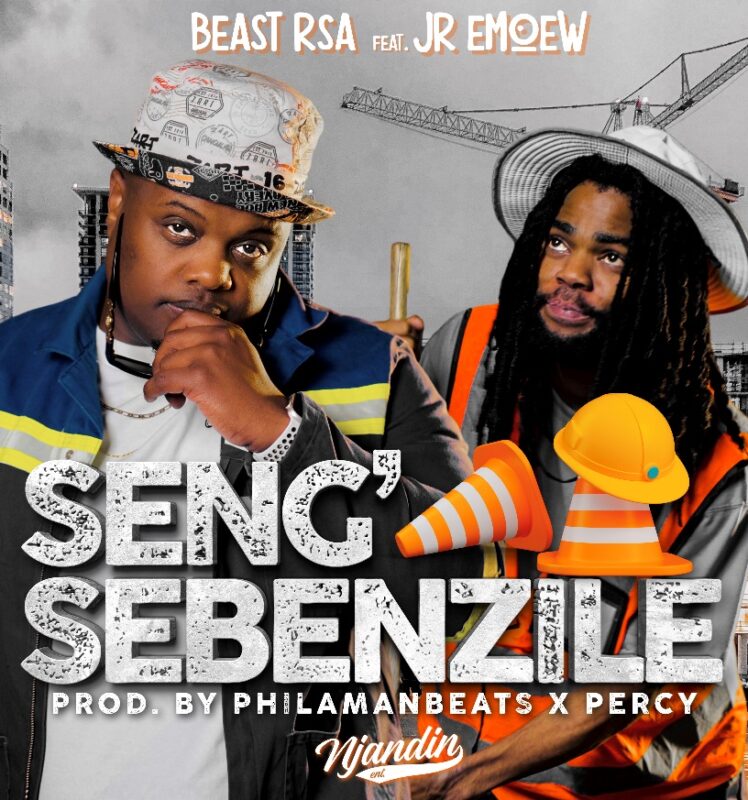 Beast RSA is back with more music titled “Seng’Sebenzile” featuring JR Emoew