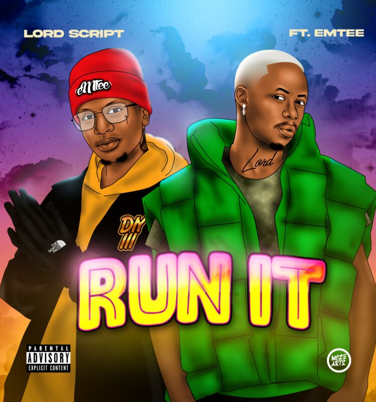 Lord Script drops ‘Run It’ featuring Emtee